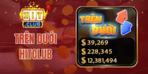 Trên Dưới Hitclub - Mini Game Cược Nhanh, Thắng Lớn